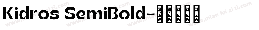 Kidros SemiBold字体转换